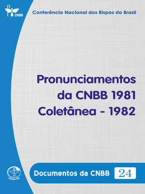 cover image of Pronunciamentos da CNBB 1981-1982--Documentos da CNBB 24--Digital